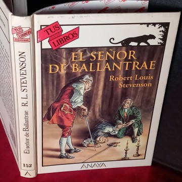 EL SEÑOR DE BALLANTRAE, ROBERT LOUIS STEVENSON. tus libros anaya 152