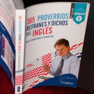 365 PROVERBIOS REFRANES Y DICHOS DEL INGLÉS QUE DEBERÍAS SABER.