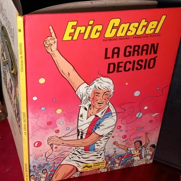 CÒMIC ERIC CASTEL 8, LA GRAN DECISIÓ (EN CATALÀ).