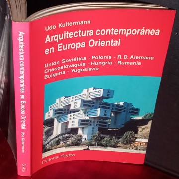ARQUITECTURA CONTEMPORÁNEA EN EUROPA ORIENTAL, UDO KULTERMANN.
