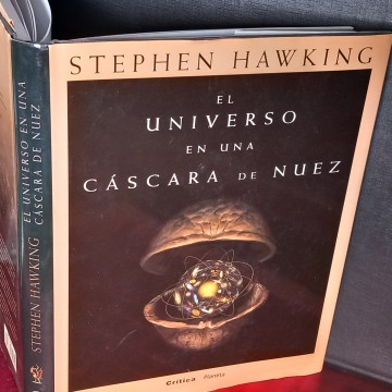 EL UNIVERSO EN UNA CÁSCARA DE NUEZ, STEPHEN HAWKING.
