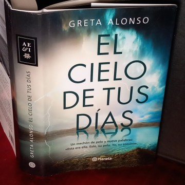 EL CIELO DE TUS DÍAS, GRETA ALONSO.