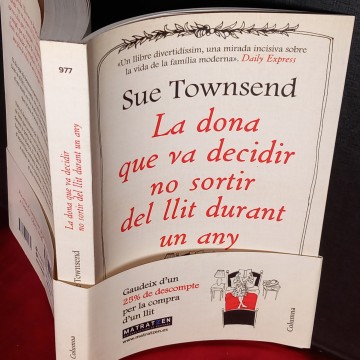 LA DONA QUE VA DECIDIR NO SORTIR DEL LLIT DURANT UN ANY. SUE TOWNSEND