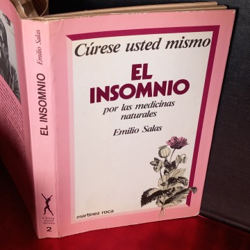 CÚRESE USTED MISMO EL INSOMNIO POR LAS MEDICINAS NATURALES, EMILIO SALAS.