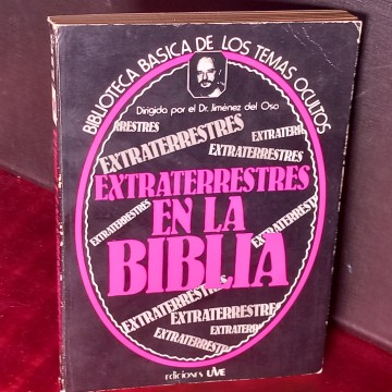 EXTRATERRESTRES EN LA BIBLIA, JIMÉNEZ DEL OSO.