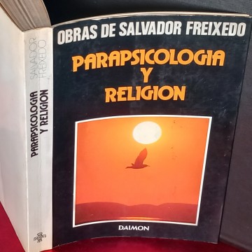 PARAPSICOLOGÍA Y RELIGIÓN, SALVADOR FREIXEDO