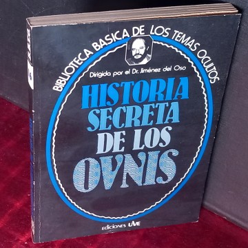 HISTORIA SECRETA DE LOS OVNIS, JIMÉNEZ DEL OSO.