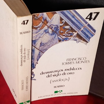 DRAMATURGOS ANDALUCES DEL SIGLO DE ORO, ANTOLOGÍA
