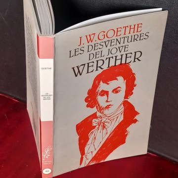 WERTHER, LES DESVENTURES DEL JOVE WERTHER, J.W. GOETHE (EN CATALÀ).