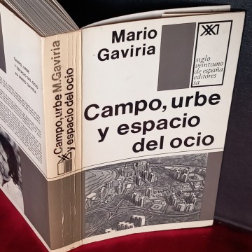 CAMPO, URBE Y ESPACIO DE OCIO, MARIO GAVIRIA.