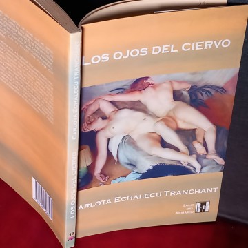 LOS OJOS DEL CIERVO, CARLOTA ECHALECU TRANCHANT.