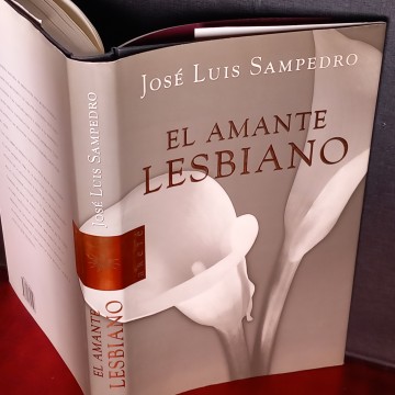 EL AMANTE LESBIANO, JOSÉ LUIS SAMPEDRO.