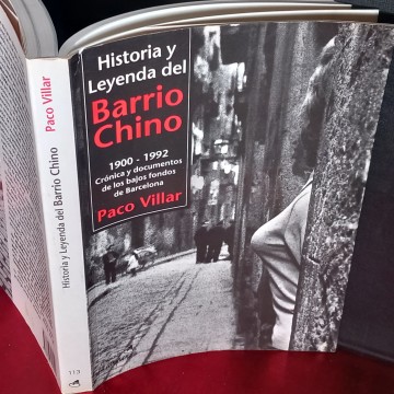 HISTORIA Y LEYENDA DEL BARRIO CHINO, PACO VILLAR