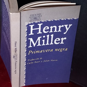 PRIMAVERA NEGRA, HENRY MILLER.