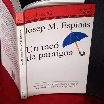 UN RACÓ DE PARAIGUA, JOSEP M. ESPINÀS.