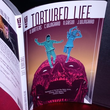 CÓMIC TORTURED LIFE, NEIL GIBSON, DAN WATTERS.