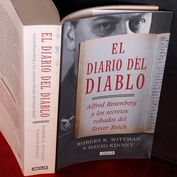 EL DIARIO DEL DIABLO, ALFRED ROSENBERG Y LOS SECRETOS ROBADOS DEL TERCER REICH, ROBERT K. WITTMAN.