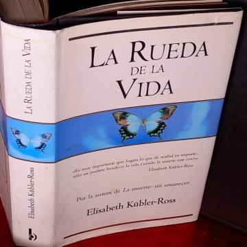 LA RUEDA DE LA VIDA, ELISABETH KUBLER-ROSS