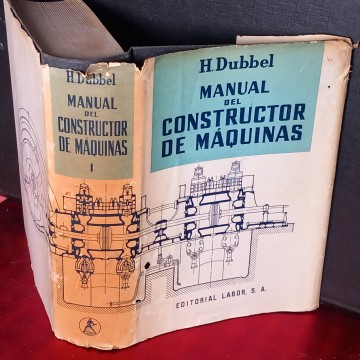 MANUAL DEL CONSTRUCTOR DE MÁQUINAS I, H. DUBBEL.