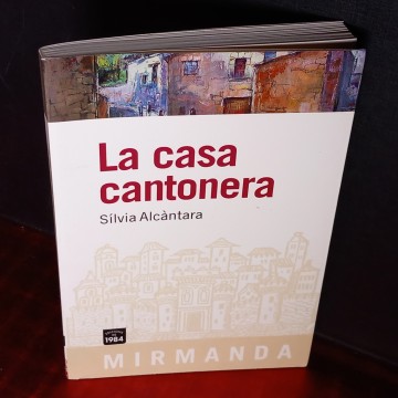 LA CASA CANTONERA, SÍLVIA ALCÀNTARA.