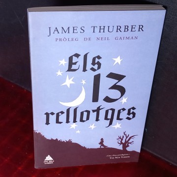 ELS 13 RELLOTGES, JAMES THURBER (EN CATALÀ).