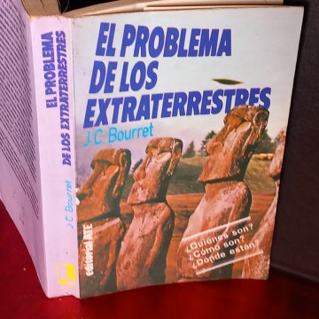 EL PROBLEMA DE LOS EXTRATERRESTRES, J.C. BOURRET.