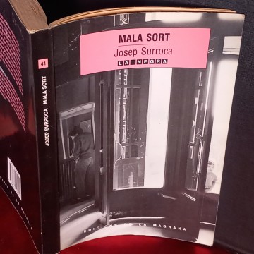 MALA SORT, JOSEP SURROCA.