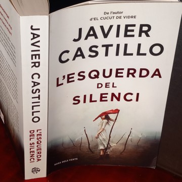 L'ESQUERDA DEL SILENCI, JAVIER CASTILLO (EN CATALÀ)