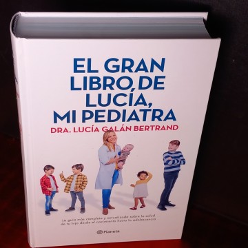 EL GRAN LIBRO DE LUCÍA, MI PEDIATRA, LUCÍA GALÁN BERTRAND