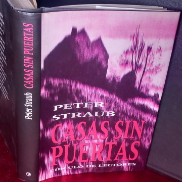 CASAS SIN PUERTAS, PETER STRAUB.