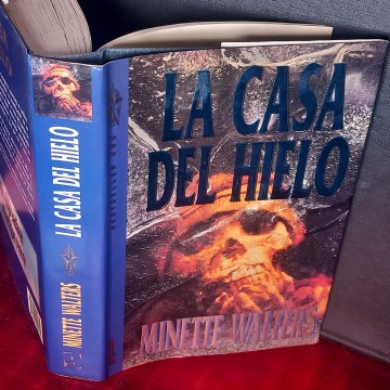 LA CASA DEL HIELO, MINETTE WALTERS