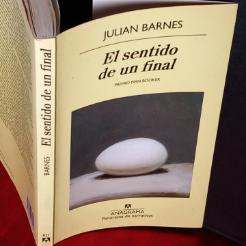 EL SENTIDO DE UN FINAL, JULIAN BARNES.