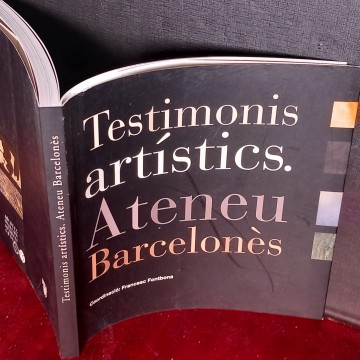 TESTIMONIS ARTÍSTICS, ATENEU BARCELONÈS.