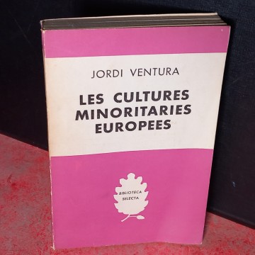 LES CULTURES MINORITARIES EUROPEES, JORDI VENTURA.