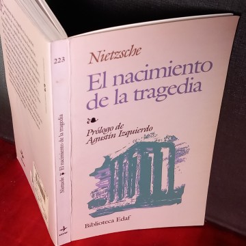 EL NACIMIENTO DE LA TRAGEDIA, FRIEDRICH NIETZSCHE