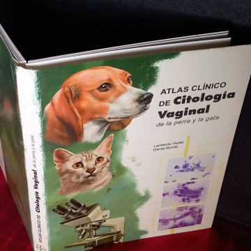 ATLAS CLÍNICO DE CITOLOGÍA VAGINAL DE LA PERRA Y LA GATA, LAMBERTO VLADEL.