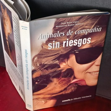 ANIMALES DE COMPAÑÍA SIN RIESGOS, JUAN REJAS LÓPEZ.