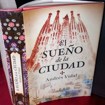 EL SUEÑO DE LA CIUDAD, ANDRÉS VIDAL