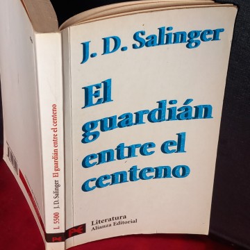 EL GUARDIÁN EN EL CENTENO, J.D. SALINGER.
