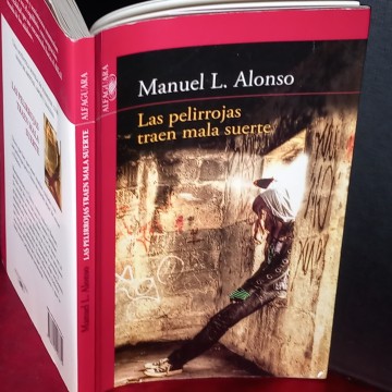 LAS PELIRROJAS TRAEN MALA SUERTE, MANUEL L. ALONSO.