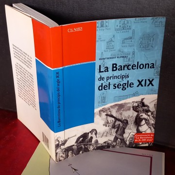 LA BARCELONA DE PRINCIPIS DEL SEGLE XIX, MONTERRAT RUMBAU