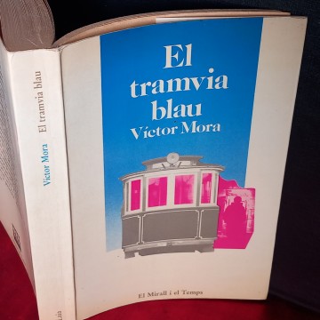 EL TRAMVIA BLAU, VÍCTOR MORA.