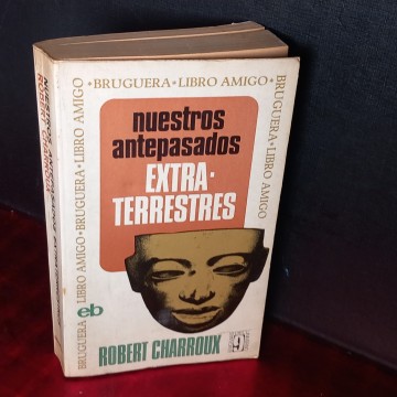 NUESTROS ANTEPASADOS EXTRATERRESTRES, ROBERT CHARROUX.