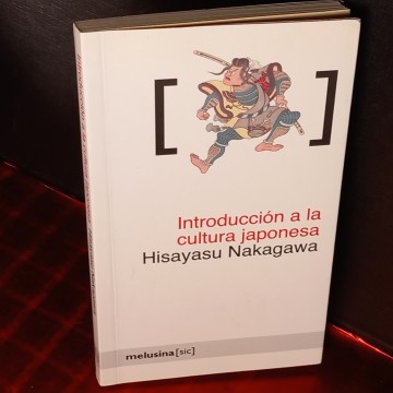 INTRODUCCIÓN A LA CULTURA JAPONESA, HISAYASU NAKAGAWA