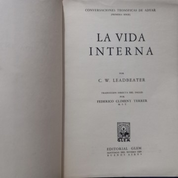 LA VIDA INTERNA, C.W. LEADBEATER.