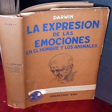 LA EXPRESIÓN DE LAS EMOCIONES EN EL HOMBRE Y EN LOS ANIMALES, CHARLES DARWIN.