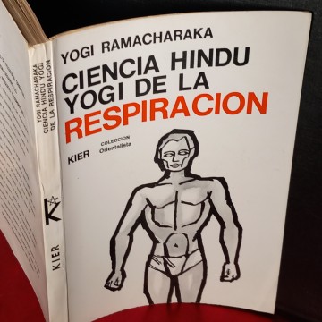 CIENCIA HINDÚ YOGI DE LA RESPIRACIÓN, YOGI RAMACHARAKA.