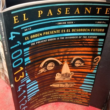 EL PASEANTE 13, EL ORDEN PRESENTE ES EL DESORDEN FUTURO.