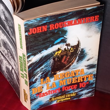 LA REGATA DE LA MUERTE FASTNET FORCE 10, JOHN ROUSMANIERE.