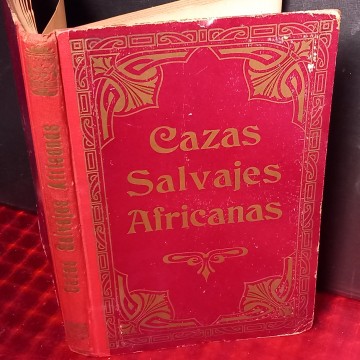 CAZAS SALVAJES AFRICANAS, M. PONS FÁBREGUES.